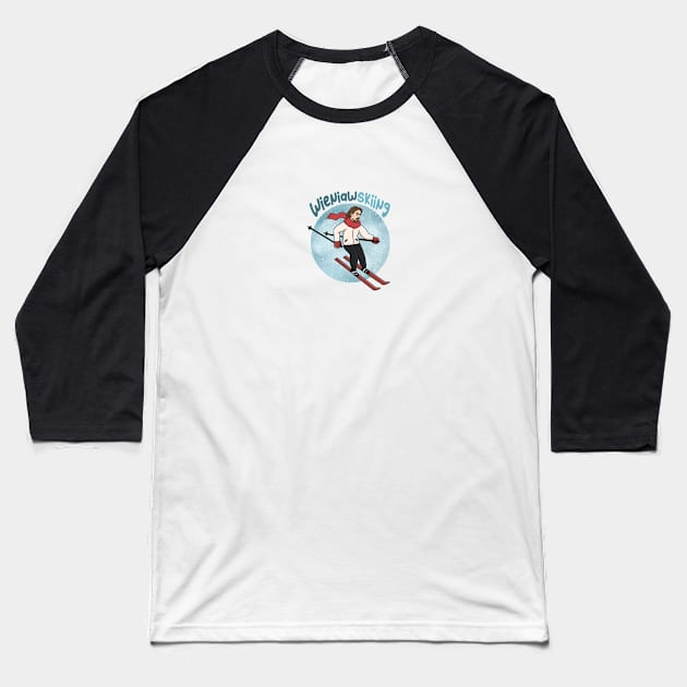 Wieniawskiing Baseball T-Shirt by KatiaMart